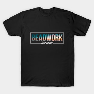 Beach Dreams Beadwork Enthusiast T-Shirt